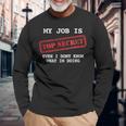 My Job Is Topecret-面白いtシャツ素晴らしいギフト 長袖Tシャツ 高齢者への贈り物