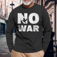 No War Peace No War No WarNo War 長袖Tシャツ 高齢者への贈り物