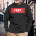 Ref Excel参照エラーミーム 長袖tシャツ 長袖Tシャツ 高齢者への贈り物