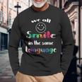 We Allmile In Theame Language かわいい 平等 スマイル 長袖Tシャツ 高齢者への贈り物