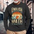 英語は大切だけど数学はもっと大事、数学ダジャレは面白い 長袖Tシャツ 高齢者への贈り物