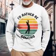 I'd Rather Be Golfing Golfer スポーツアパレル ゴルフ メンズ 長袖Tシャツ 高齢者への贈り物