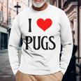 I Love Pugs I Heart Pugs Dog Lover Pet Puppy Dog Pug 長袖Tシャツ 高齢者への贈り物