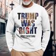 トランプはすべてについて正しかった-トランプ・キス・フラッグ 長袖Tシャツ 高齢者への贈り物
