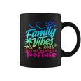 Family 2026 Vibes Family Reunion Vacation Making Memories Coffee Mug