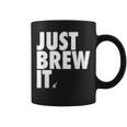 Just Brew It おもしろコーヒーシャツ コーヒーマグ
