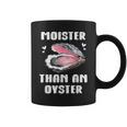Moister Than An Oyster Meme I'm Moister Than An Oyster コーヒーマグ