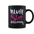 励ましギフト ポジティブなメッセージ Nevertop Dreaming コーヒーマグ