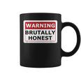 警告サイン Brutally Honest Unapologeically 面白いサイン コーヒーマグ