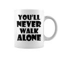 You'll Never Walk Alone 長袖tシャツ コーヒーマグ