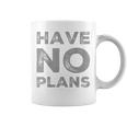 バックプリント テキスト For People Quotes Have No Plans コーヒーマグ