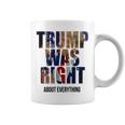 トランプはすべてについて正しかった-トランプ・キス・フラッグ コーヒーマグ