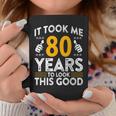 80Th Birthday It Took Me 80 Years Good 80歳 コーヒーマグ 面白い贈り物