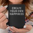 Create Own Happiness モチベーションを高める引用句 インスピレーションの言葉 長袖tシャツ コーヒーマグ 面白い贈り物