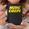 Nunc Coepi Now I Begin コーヒーマグ 面白い贈り物