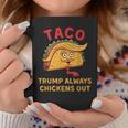 Taco Trump Always Chickens Out アンチトランプニックネーム コーヒーマグ 面白い贈り物