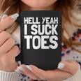 面白い足フェチ つま先を吸う ジョーク 地獄 Yeah Iuck Toes コーヒーマグ 面白い贈り物