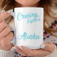 Cruising Together 2026 Alaska Cruise 2026 Alaska Trip Group Coffee Mug Funny Gifts