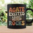 Agate Excited About Rocks ロック地質学オタク コーヒーマグ ギフトのアイデア