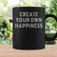Create Own Happiness モチベーションを高める引用句 インスピレーションの言葉 長袖tシャツ コーヒーマグ ギフトのアイデア