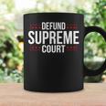 Defundupreme Court 政治的声明 長袖tシャツ コーヒーマグ ギフトのアイデア