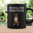 Friend For Life Of Bull Terrier ミニチュアドッグ コーヒーマグ ギフトのアイデア