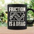Physics Friction Is A Drag Punコーヒーマグ ギフトのアイデア