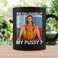 Pussy Meme Adult Girls Pun Are You Looking At My Pussy コーヒーマグ ギフトのアイデア