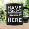 Have No Fear Urologist Is Here 面白い ギフト 仕事 ユーモア ジョブ コーヒーマグ ギフトのアイデア