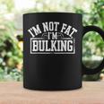 I'm Not Fat I'm Bulking Cheat Day ワークアウト ジム フィットネス コーヒーマグ ギフトのアイデア