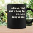 Introverted But Willing To Discuss Languages Introverts コーヒーマグ ギフトのアイデア