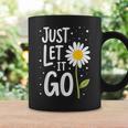 Just Let It Go やる気を起こさせるインスピレーションを与えるギフト 男女兼用 コーヒーマグ ギフトのアイデア