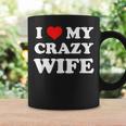 I Love My Crazy Wife コーヒーマグ ギフトのアイデア