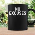 No Excuses コーヒーマグ ギフトのアイデア