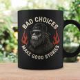 Sasquatch Bad Choices Make Goodtories 面白い 皮肉 コーヒーマグ ギフトのアイデア