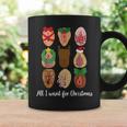 All I Want For Christmas Humor Ugly Christmas Pajamas Coffee Mug Gifts ideas