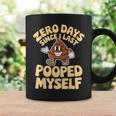 Zero Days Since I Last Pooped Myself Cute Poop Meme Coffee Mug Gifts ideas