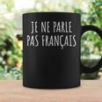 「Je Ne Parle Pas Français」I Do Notpeak French コーヒーマグ ギフトのアイデア