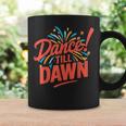 ダンス・ティル・ドーン コーヒーマグ ギフトのアイデア