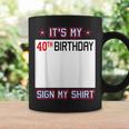 面白い40歳の誕生日のアイデア It's My 40Th Birthdayign My コーヒーマグ ギフトのアイデア
