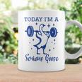 Today Im Serious Goose Barbell Gym Workout Men Women Kids Coffee Mug Gifts ideas Today Im Serious Goose Barbell Gym Workout Men Women Kids Coffee Mug Gifts ideas