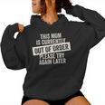 This Mom Is Currently Out Of Order Women Hoodie