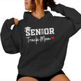 Senior 2026 Track Mom Class Of 2026 Track Team Parent Heart Women Hoodie