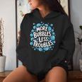 More Bubbles Less Troubles Soap Soapmaking Homemade Women's Hoodie Gifts for Her