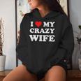 I Love My Crazy Wife レディースパーカー 彼女への贈り物