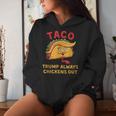 Taco Trump Always Chickens Out アンチトランプニックネーム レディースパーカー 彼女への贈り物