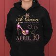 A Queen Was Born On April 10 Happy Birthday To Me 4月10日 レディースパーカー