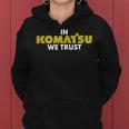 In Komatsu We Trust Dozer ブルドーザー キルドーザー トリビュート レディースパーカー