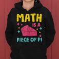 Math Is A Piece Of Pie Pi Day Nerd Mathtudent Teacher レディースパーカー