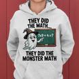 They Did Monster Math Teacher Halloween Costume Mathematics Women Hoodie